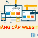 Nâng cấp - Sửa chữa website | BlueWeb - 0328 732 834