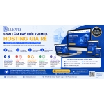 5 Sai Lầm Phổ Biến Khi Mua Hosting Giá Rẻ