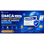 DMCA Là Gì? Hướng Dẫn Đăng Ký & Bảo Vệ Website Toàn Diện