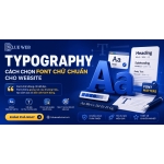 Typography — Cách chọn font chữ chuẩn cho website