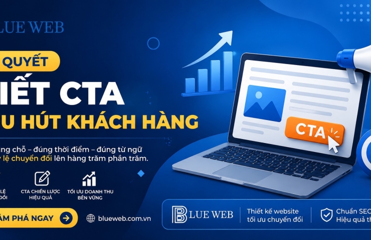 Call-to-Action Hiệu Quả? Bí Quyết Viết CTA Thu Hút Khách Hàng
