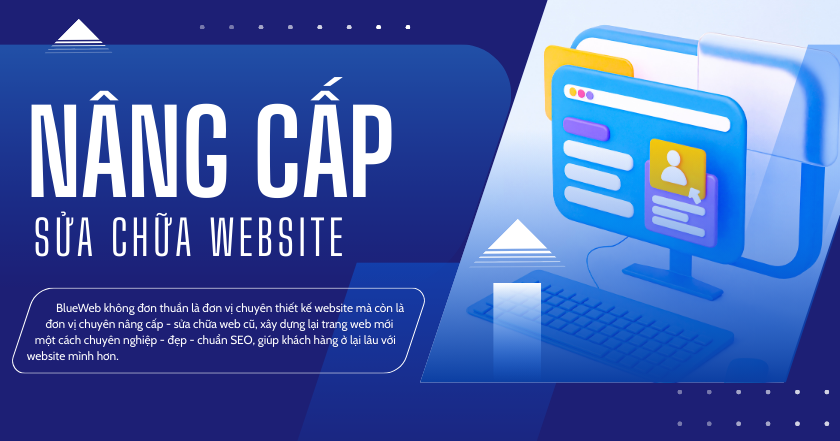 Nâng cấp - Sửa chữa website | BlueWeb - 0328 732 834