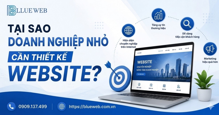 Tại Sao Doanh Nghiệp Nhỏ Cần Thiết Kế Website?
