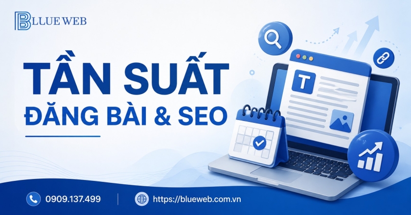 Tần Suất Đăng Bài & SEO
