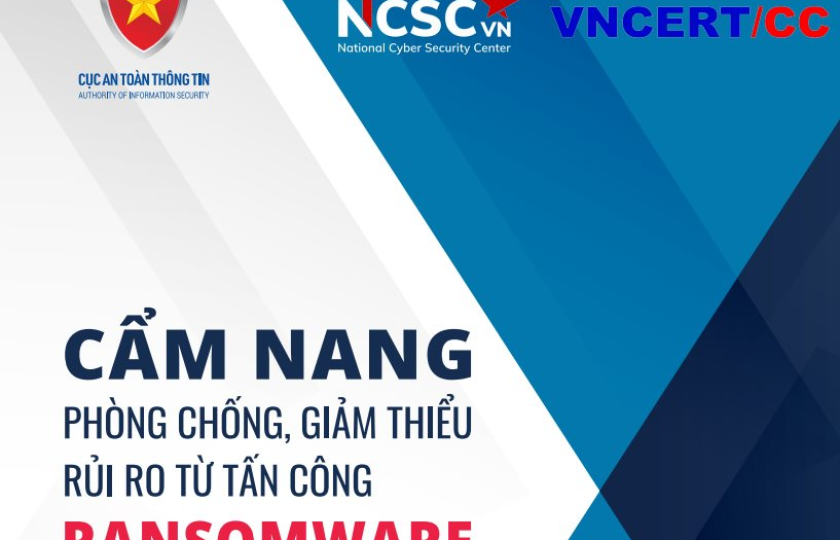 Ra mắt “Cẩm nang phòng chống, giảm thiểu rủi ro từ tấn công ransomware”